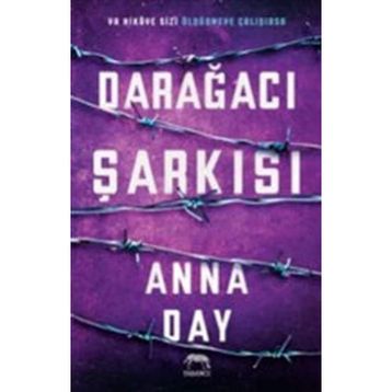 Darağacı Şarkısı-Anna Day