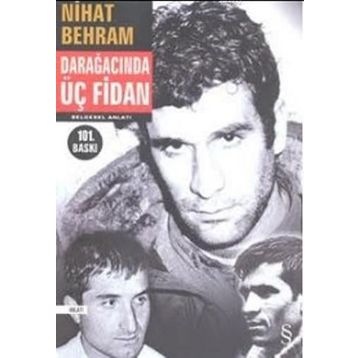 DARAĞACINDA ÜÇ FIDAN - NIHAT BEHRAM