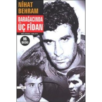 DARAĞACINDA ÜÇ FIDAN - NIHAT BEHRAM