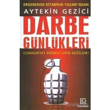 DARBE GÜNLÜKLERİ - AYTEKIN GEZICI