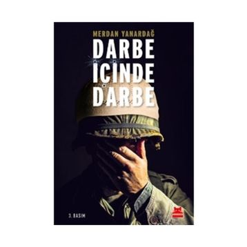Darbe İçinde Darbe - Merdan Yanardağ