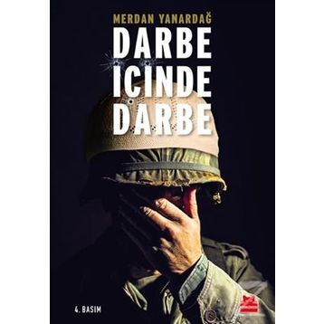 Darbe İçinde Darbe - Merdan Yanardağ