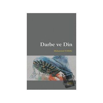 Darbe ve Din - Muhammed Yamaç