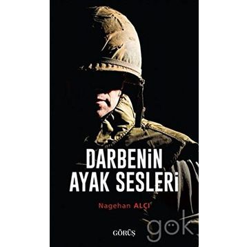 Darbenin Ayak Sesleri - Nagehan Alçı