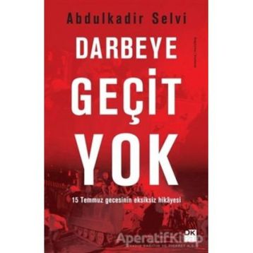 Darbeye Geçit Yok - Abdülkadir Selvi