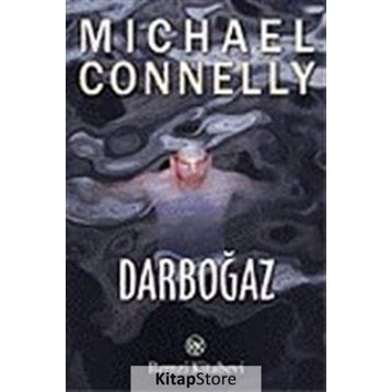DARBOĞAZ - MICHAEL CONNELLY