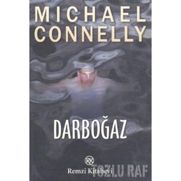 DARBOĞAZ - MICHAEL CONNELLY