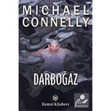 DARBOĞAZ - MICHAEL CONNELLY