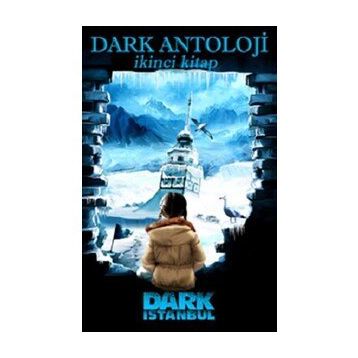 Dark Antoloji İkinci Kitap