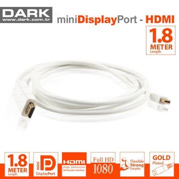Dark DK-CB-MDPXHDMIL184K 1.8 mt Mini Display Port HDMI 4K Destekli Kablo