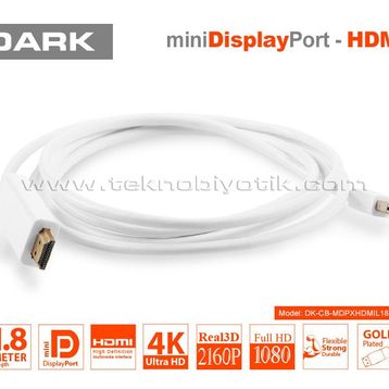 Dark DK-CB-MDPXHDMIL184K 1.8 mt Mini Display Port HDMI 4K Destekli Kablo