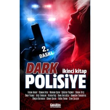Dark Polisiye - İkinci Kitap