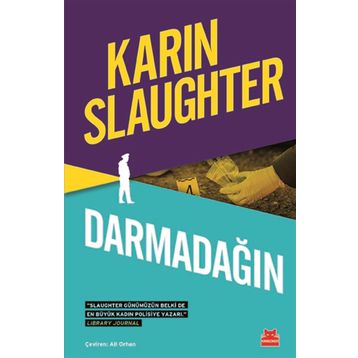 Darmadağın - Karin Slaughter