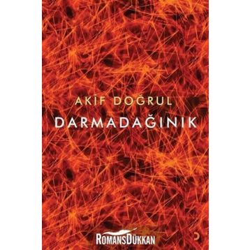 Darmadağınık - Akif Doğrul