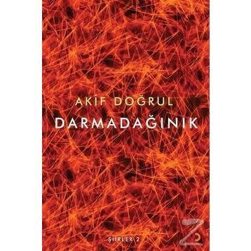 Darmadağınık - Akif Doğrul