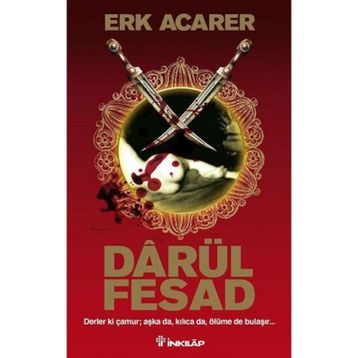 DARÜL FESAD - ERK ACARER
