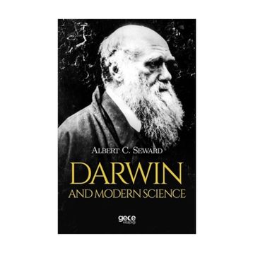 Darwin And Modern Science - Albert Seward