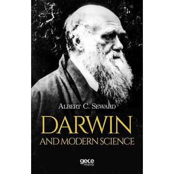 Darwin And Modern Science - Albert Seward