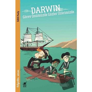 Darwin - Görev Önümüzde Gözler Üzerimizde - Edith Pauly