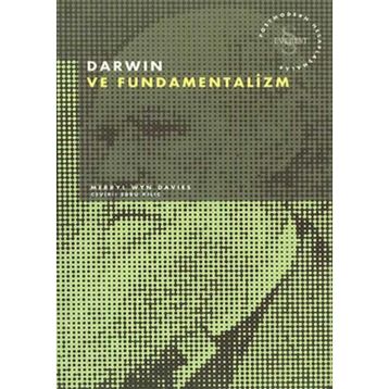 DARWIN VE FUNDAMENTALIZM - MERRLY WYN DAVIES