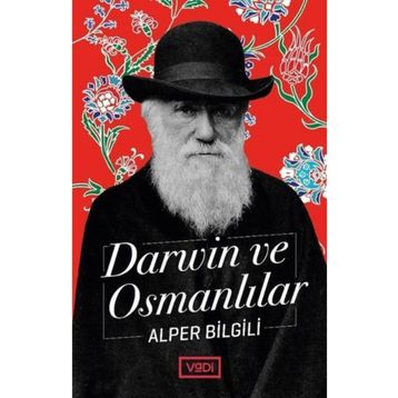 Darwin ve Osmanlılar - Alper Bilgili