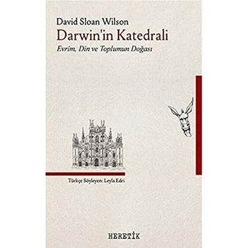 Darwin'in Katedrali - David Sloan Wilson