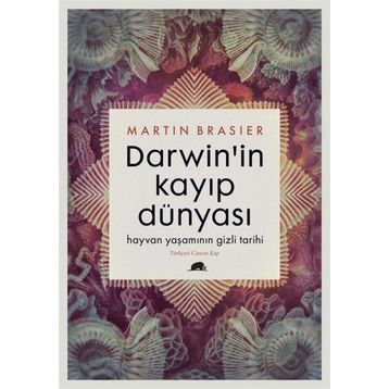 Darwin’in Kayıp Dünyası - Martin Brasier