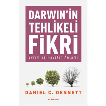 Darwin’in Tehlikeli Fikri - Daniel C. Dennett
