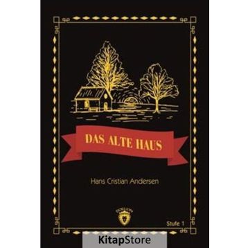 Das Alte Haus Stufe 1 - Hans Cristian Andersen