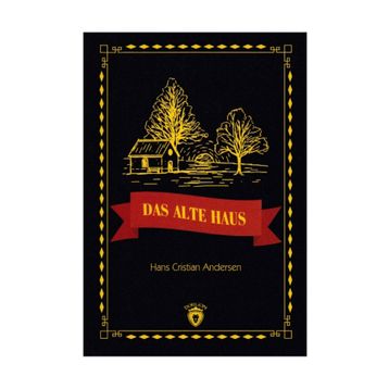 Das Alte Haus Stufe 1 - Hans Cristian Andersen
