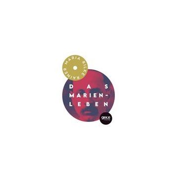 Das Marien - Rainer Maria Rilke