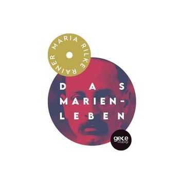 Das Marien - Rainer Maria Rilke