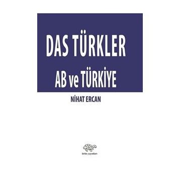 Das Türkler Ab Ve Türkiye - Nihat Ercan