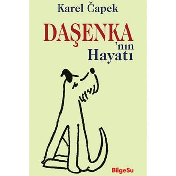 Daşenka'nın Hayatı - Karel Çapek