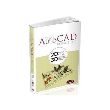 Data Yayınları Temel Autocad Komutları 2D 3D