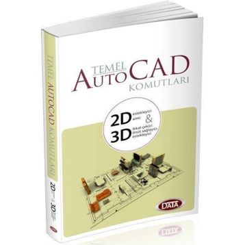 Data Yayınları Temel Autocad Komutları 2D 3D