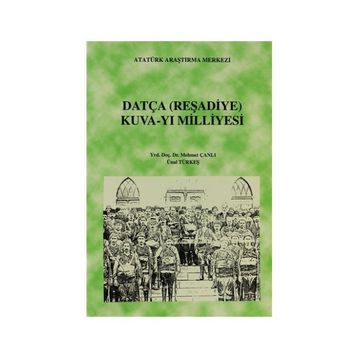 Datça (Reşadiye) Kuva-yı Milliyesi - Mehmet Çanlı