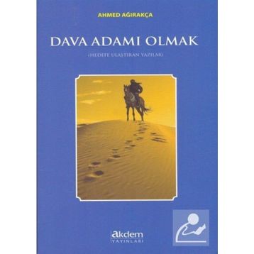 Dava Adamı Olmak - Ahmet Ağırakça
