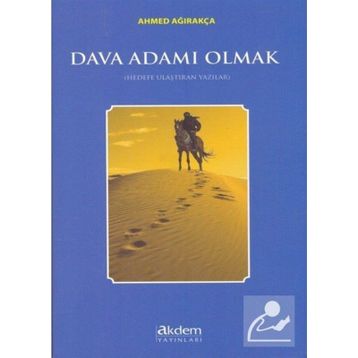 Dava Adamı Olmak - Ahmet Ağırakça