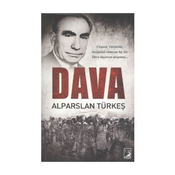 DAVA - ALPARSLAN TÜRKEŞ