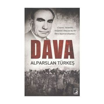 DAVA - ALPARSLAN TÜRKEŞ