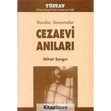 DAVALAR SAVUNMALAR CEZAEVI ANILARI - NIHAT SARGIN