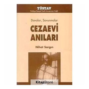 DAVALAR SAVUNMALAR CEZAEVI ANILARI - NIHAT SARGIN