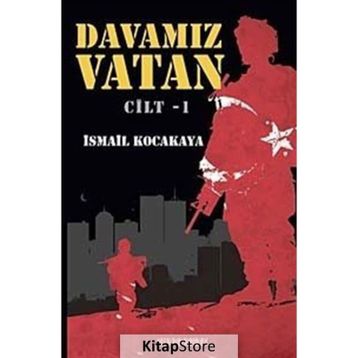 Davamız Vatan - İsmail Kocakaya