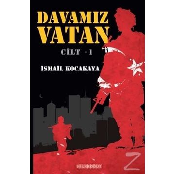 Davamız Vatan - İsmail Kocakaya