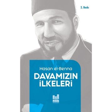 Davamızın İlkeleri Hasan El-Benna