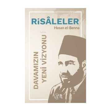 Davamızın Yeni Vizyonu - Hasan el-Benna