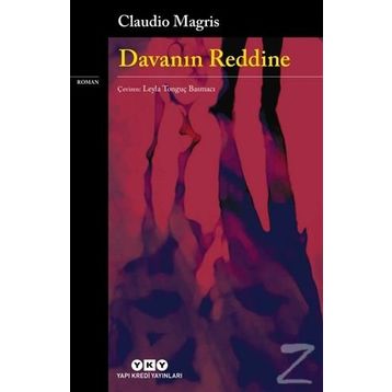 Davanın Reddine - Claudio Magris