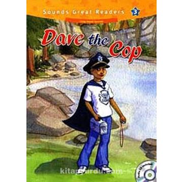 DAVE THE COP +CD (SOUNDS GREAT READERS-3) - CASEY MALARCHER