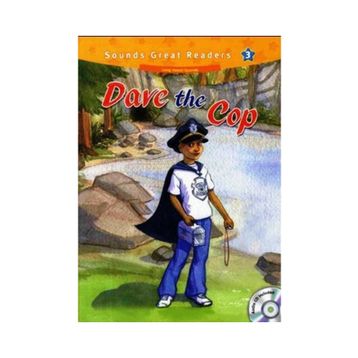 DAVE THE COP +CD (SOUNDS GREAT READERS-3) - CASEY MALARCHER